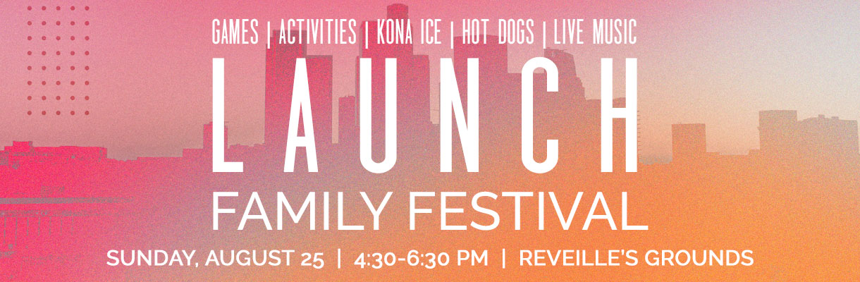 Launch Family Festival on August 25