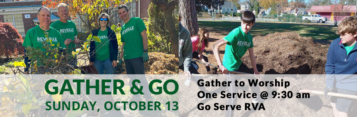 Gather and Go: Worship and Serve October 13