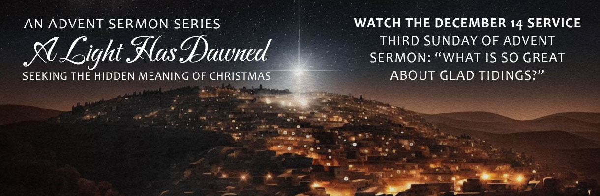 Third Sunday of Advent: December 14 2025 Worship Service