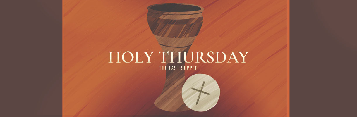 Holy Thursday Service