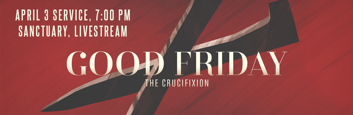 Good Friday Service, April 3