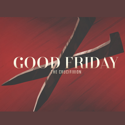 Good Friday Service, April 3
