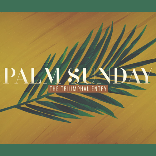 Palm Sunday at Reveille