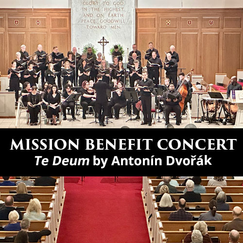 Mission Benefit Concert: Te Deum by Dvořák