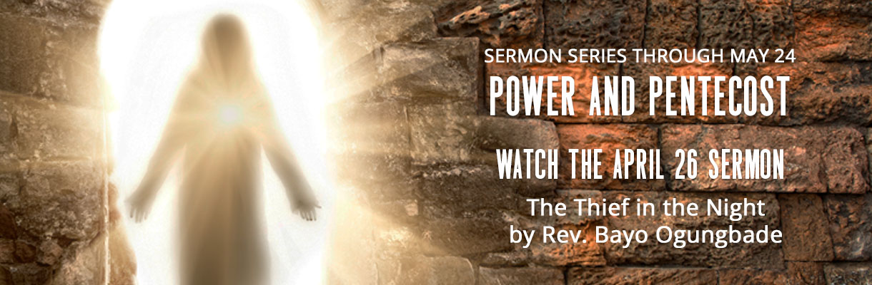 Watch the April 26 2026 Worship Service: The Thief in the Night