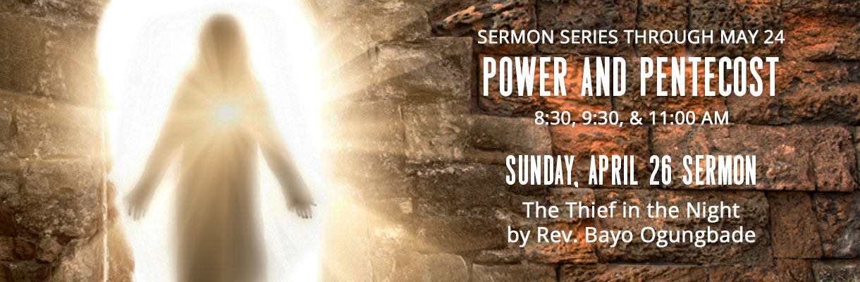 April 26 2026 Worship Service: The Thief in the Night